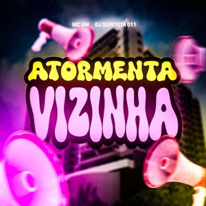 Atormenta Vizinha