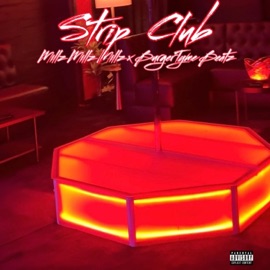 Strip Club Millz Millz Millz & BurgerTyme Beatz