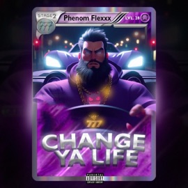 Change Ya Life Phenom Flexxx