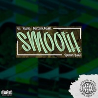 Smooth (feat. Zoi, Milvgro & Professor Brhyme) - Single - NORTHSIDE PLAYA'Z