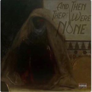 And Then There Were None - EP