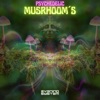 Psychedelic Musrhoom - Single