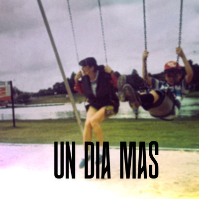 Un Día Mas (feat. Sofía Castillo) - Single
