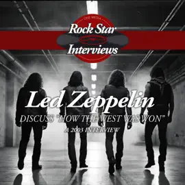 Led Zeppelin Discuss "How The West Was Won"