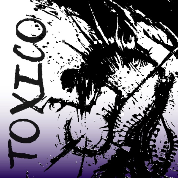 TOXICO - EP