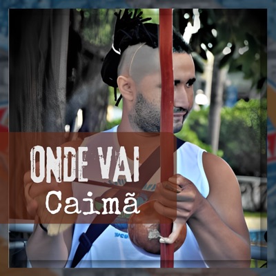 Pupunha Abadá Capoeira - Onde Vai Caimã (Live)