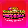 Ernesto Pimentel - Una Chela para Recordar