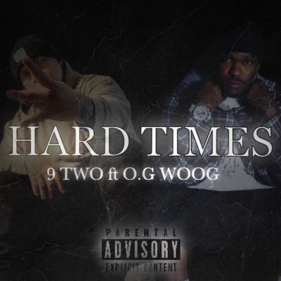 Hard Times (feat. O.G WOOG) - Single