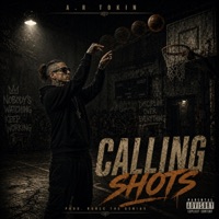 CALLING SHOTS - Single - A.R Tokin'