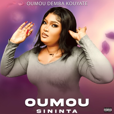 Song - Oumou Sininta - Oumou Demba Kouyaté