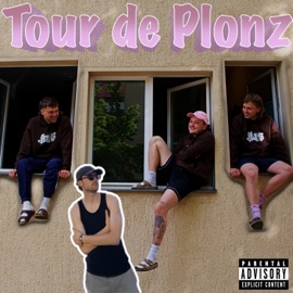 Tour De Plonz (feat. Luis & Knipson) kappenkollektiv