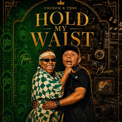 Hold my waist (feat. Teni) - Single