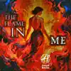 The Flame in Me
