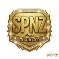 TO THE TOP (feat. FranK) - Single - SPENCE
