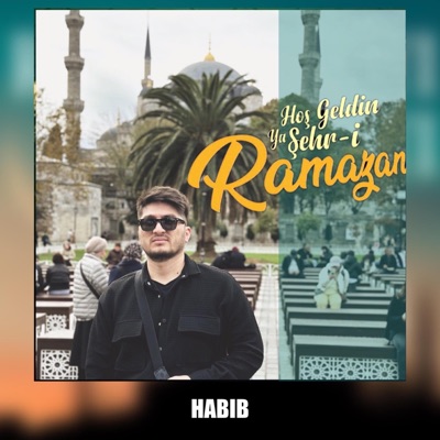 Hoş Geldin Ya Şehri Ramazan - Single