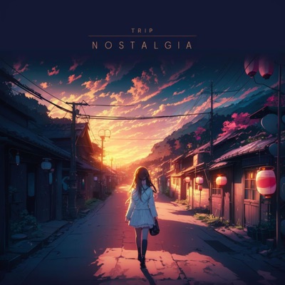 Trip Nostalgia