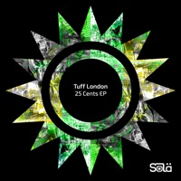 25 Cents - EP - Tuff London