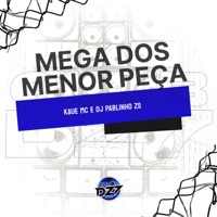 MEGA DOS MENOR PEÇA - Single - KAUE MC & Dj Pablinho zs