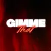 Crakky - Gimme That