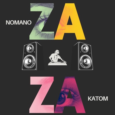 ZAZA (feat. Nomano) - Single