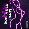 DOBLA ESO PANTI - Single