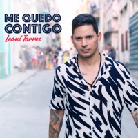 Me Quedo Contigo - Single - Leoni Torres