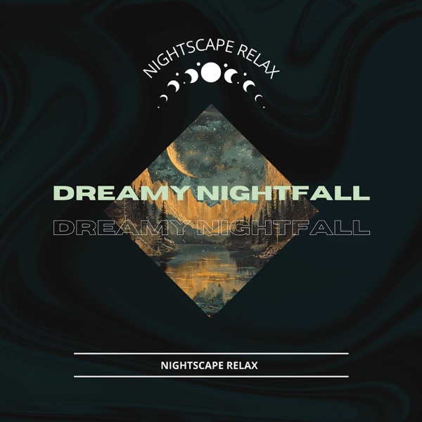 Dreamy Nightfall