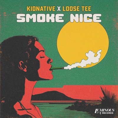 SMOKE NICE (feat. Loose Tee) - Single