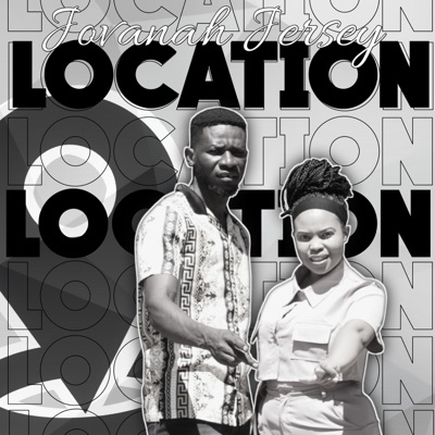 Location Promo Song (feat. Jovanah Jersey) - Single