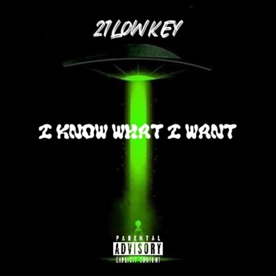 I KNOW WHAT I WANT - Single