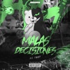 Malas Decisiones - Single