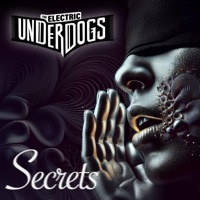 Tell Me Your Secrets - Single - The Electric Underdogs