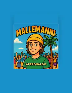 MalleManniを聴いたり、ミュージックビデオを鑑賞したり、経歴やツアー日程などを確認したりしましょう！