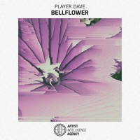 Bellflower - Single - Player Dave