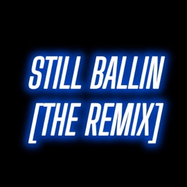 Still Ballin (feat. Warrendeezy) [Remix] LAzee Luu