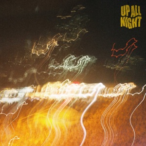 Up All Night - Single