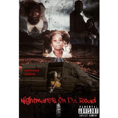 Nightmares On Da Road