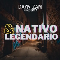 Nativo y legendario - Single - Dany zam