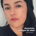 Eucaristia Milagro de Amor