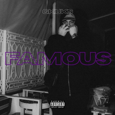 FAMOUS (VERSE ONLY) - Single