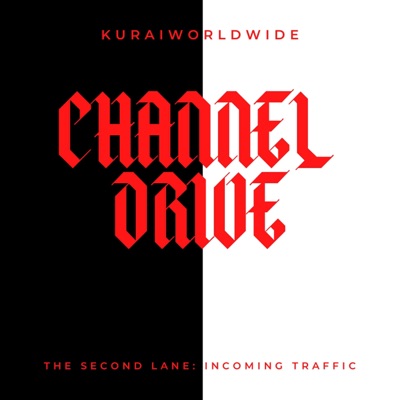CHANNEL DRIVE (THE SECOND LANE): INCOMING TRAFFIC - Single