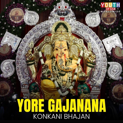 Yore Gajanana | Exclusive Konkani Bhajan - Single