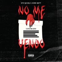No Me Vendo - Single - Efe Rivaz & Kidd Batt