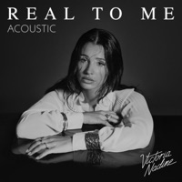 Real To Me (Acoustic) - Single - Victoria Nadine