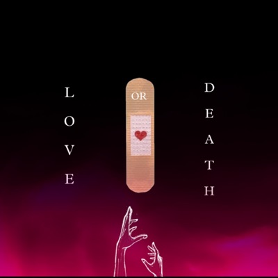 LOVE OR DEATH - Single