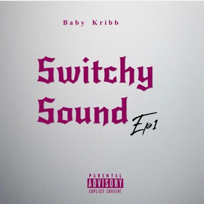 switchy sound (feat. shawtylovejoc) - Single
