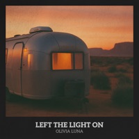 Left the Light On - Single - Olivia Luna