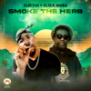 Smoke the Herbs - Blufyah & Black Uhuru