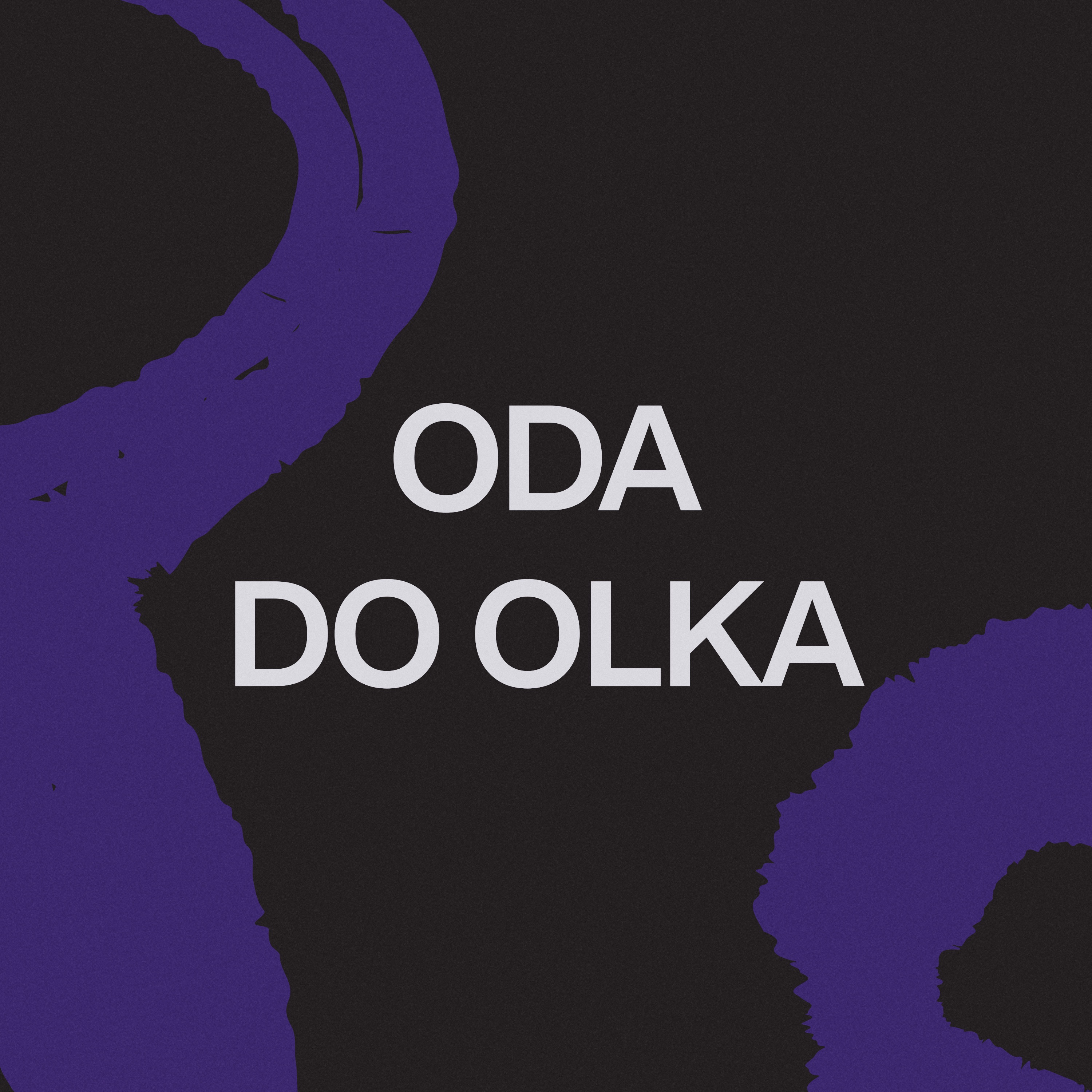 Oda do Olka - Single