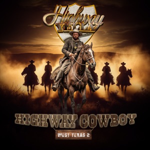 Highway Cowboy (feat. Don Kila)